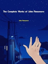Abbildung von: The Complete Works of John Finnemore - Great Literary Books