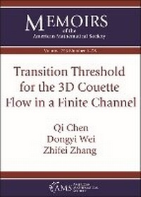 Enlarge image Cover: Transition Threshold for the 3D Couette Flow in a Finite Channel - American Mathematical Society