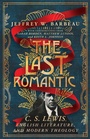 Cover: The Last Romantic - IVP Academic