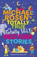 Cover: Michael Rosen's Totally True (and totally silly) Bedtime Stories - Wren & Rook