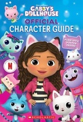 Cover: The Official Gabby's Dollhouse Character Guide with Poster - Scholastic US