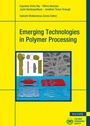 Cover: Emerging Technologies in Polymer Processing - Hanser Publications