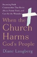 Cover: When the Church Harms God's People - Brazos Press