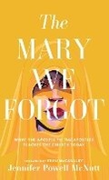 Cover: Mary We Forgot - Brazos Press