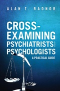 Abbildung von: Cross-Examining Psychiatrists and Psychologists - American Bar Association