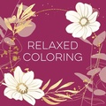 Cover: Relaxed Coloring (Each Coloring Page Is Paired with a Soothing Quotation Quotation or Saying to Reflect on as You Color) (Keepsake Coloring Books) - New Seasons