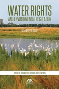Abbildung von: Water Rights and Environmental Regulation - American Bar Association