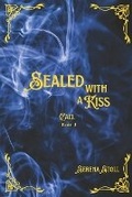 Cover: Sealed with a Kiss - 978-1-7383163-7-3