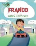 Cover: Franco and the Green Light Fairy - Three Geese and a Gander