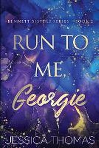 Enlarge image Cover: Run To Me, Georgie - Helen & Main Publishing