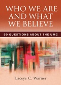 Cover: Who We Are and What We Believe - Abingdon Press