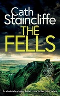 Cover: THE FELLS an absolutely gripping British crime thriller full of twists - Joffe Books Ltd