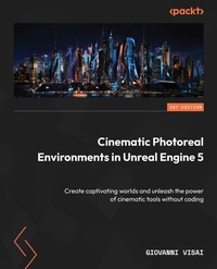 Abbildung von: Cinematic Photoreal Environments in Unreal Engine 5 - De Gruyter