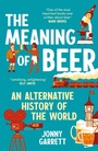 Cover: The Meaning of Beer - Atlantic Books