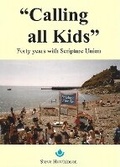 Cover: Calling all kids - Loxwood Press