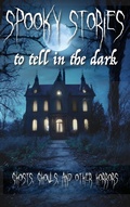 Cover: Spooky Stories To Tell In The Dark - Chanthology Limited
