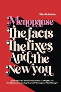 Cover: Menopause The Facts The Fixes And The New You - Go2guru Publishing