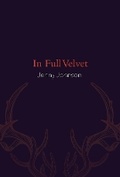 Cover: In Full Velvet - Sarabande Books, Incorporated