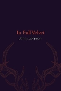 Enlarge image Cover: In Full Velvet - Sarabande Books, Incorporated