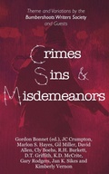 Cover: Crimes, Sins, & Misdemeanors - Little Bustard Books