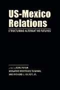 Cover: US-Mexico Relations - Lynne Rienner Publishers Inc