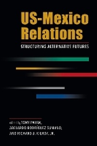 Enlarge image Cover: US-Mexico Relations - Lynne Rienner Publishers Inc