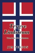 Cover: Trygve Lindstrom - Outskirts Press