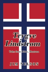 Enlarge image Cover: Trygve Lindstrom - Outskirts Press