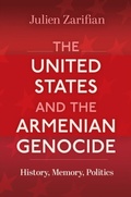 Cover: The United States and the Armenian Genocide - Rutgers University Press