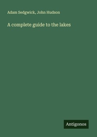 Enlarge image Cover: A complete guide to the lakes - Antigonos Verlag