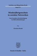 Abbildung von: Minderjährigenschutz in sozialen Netzwerken - Duncker & Humblot
