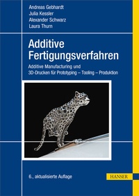 Abbildung von: Additive Fertigungsverfahren - Hanser