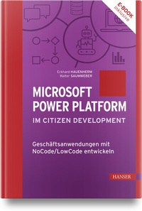 Abbildung von: Microsoft Power Platform im Citizen Development - Hanser