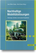 Cover: Nachhaltige Mobilit&auml;tsl&ouml;sungen - Hanser