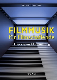 Abbildung von: Filmmusik für Filmschaffende - Hanser