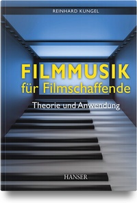 Abbildung von: Filmmusik für Filmschaffende - Hanser
