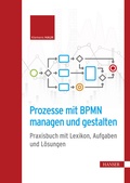 Abbildung von: Prozesse mit BPMN managen und gestalten - Hanser