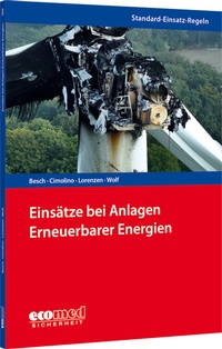 Abbildung von: Standard-Einsatz-Regeln: Einsätze bei Anlagen Erneuerbarer Energien - ecomed Storck