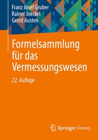 Abbildung von: Formelsammlung für das Vermessungswesen - Springer Vieweg