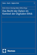 Bild: Das Recht der Daten im Kontext der Digitalen Ethik - Nomos