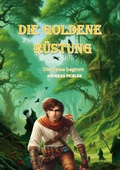 Cover: Die Goldene R&uuml;stung - BoD - Books on Demand