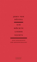 Cover: Ich m&ouml;chte lieber nichts - DuMont Buchverlag