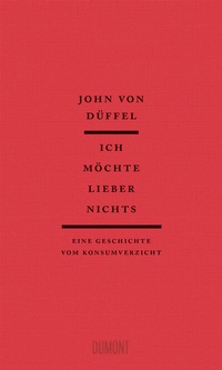 Abbildung von: Ich möchte lieber nichts - DuMont Buchverlag