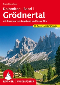 Abbildung von: Dolomiten Band 1 - Grödnertal - Rother Bergverlag