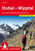 Cover: ROTHER Wanderf&uuml;hrer Stubai - Wipptal - Rother Bergverlag