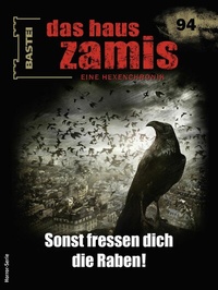 Abbildung von: Das Haus Zamis 94 - Bastei Lübbe