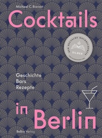 Abbildung von: Cocktails in Berlin - bebra verlag