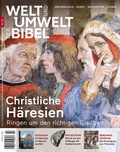 Cover: Welt und Umwelt der Bibel / Christliche H&auml;resien - Katholisches Bibelwerk e.V.