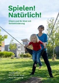 Cover: Spielen! Nat&uuml;rlich! - edition bentheim