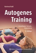 Cover: Autogenes Training - MWV Medizinisch Wissenschaftliche Verlagsgesellschaft